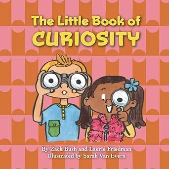 The Little Book of Curiosity